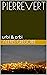 PIERREVERT : urbi & orbi (French Edition)