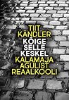 Kõige selle keskel