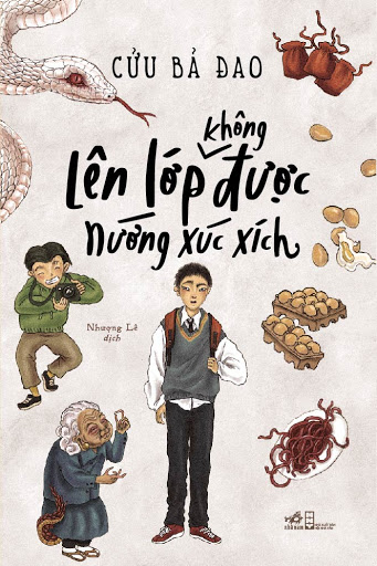 Lên lớp không được nướng xúc xích (Paperback)