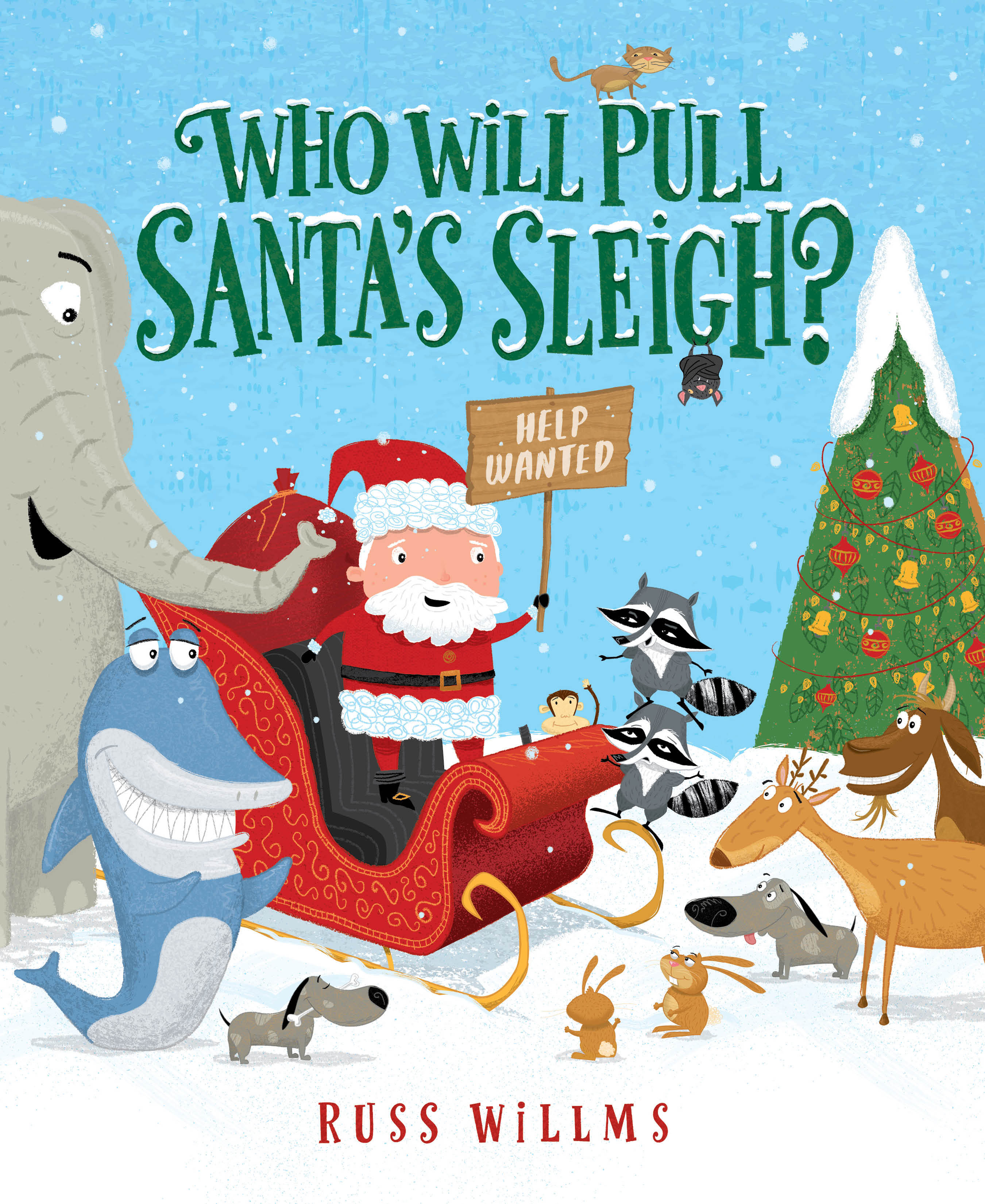Who Will Pull Santa's Sleigh?: Great for Holiday and Christmas Reading or Gifting (Hardcover)