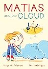 Matias and the Cloud by Jorge G. Palomera Matias and the Cloud by Jorge G. Palomera