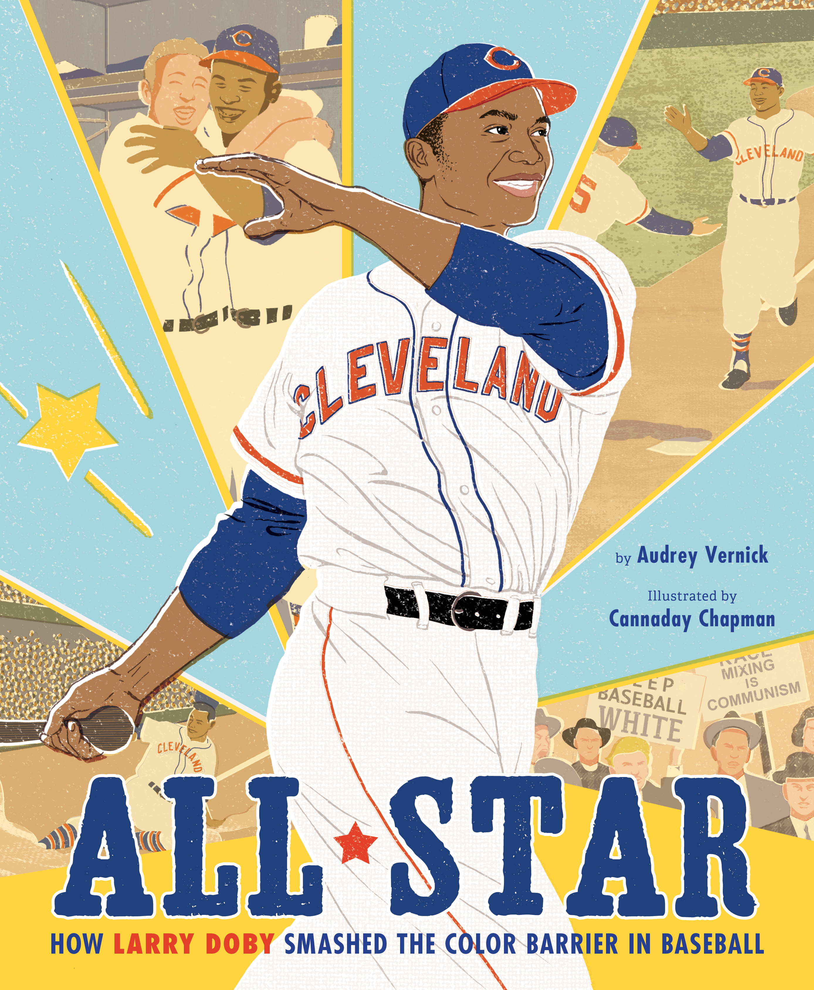 All Star: How Larry Doby Smashed the Color Barrier in Baseball – An Exceptional Biography of an Unsung Hall of Fame Hero for Children (Ages 4-7)