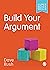 Build Your Argument