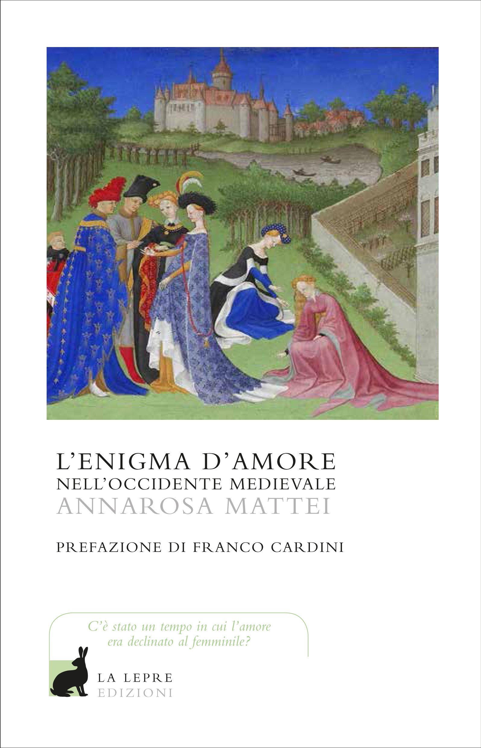 L'enigma d'amore nell'Occidente medievale (Kindle Edition)