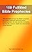 100 Fulfilled Bible Prophec...