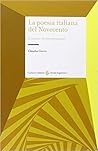 La poesia italiana del Novecento. Il canone e le interpretazioni