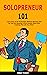 Solopreneur 101: Learn How ...
