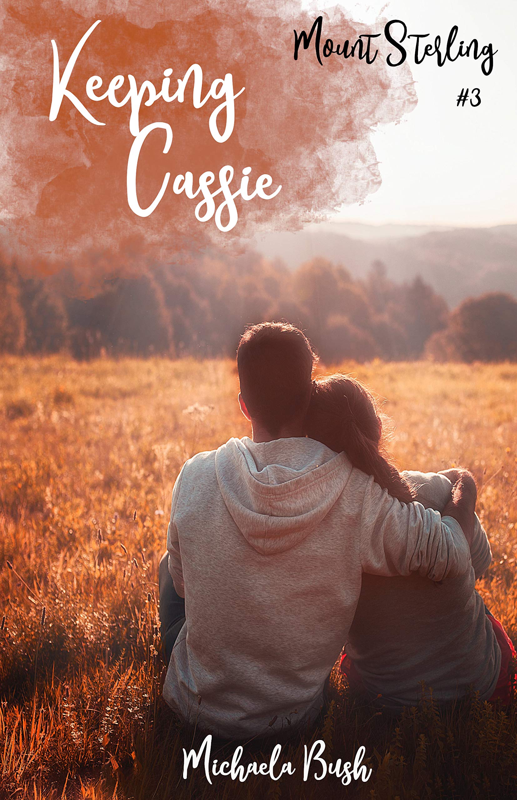 Keeping Cassie (Mount Sterling Collection Book 3)