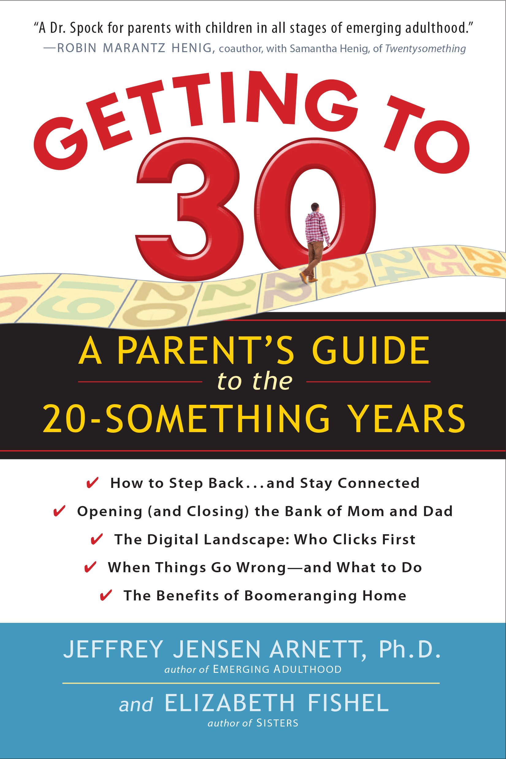 Getting to 30: A Parent's Guide to the 20-Something Years (Kindle Edition)