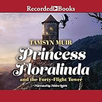 Princess Floralinda and the Forty-Flight Tower