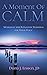 A Moment of Calm: Meditative and Reflective Readings for Inner Peace