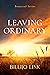 Leaving Ordinary (Bonetrail...