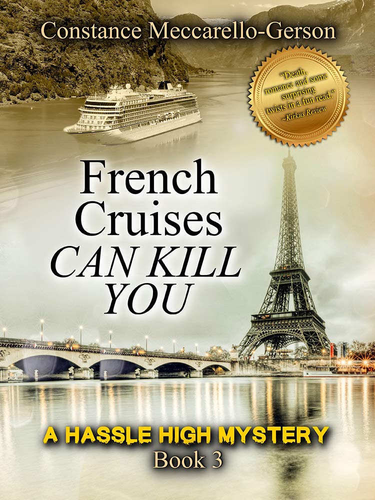 French Cruises Can Kill You: Hassle High Mystery book 3 (Hassle High series)