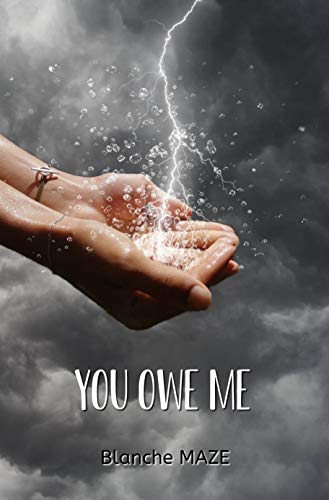 You Owe Me (You Owe Me, #1)