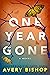 One Year Gone