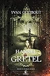 Book cover for Les contes interdits - Hansel et Gretel (French Edition)