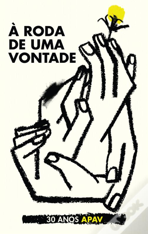 À Roda de uma Vontade (Paperback)