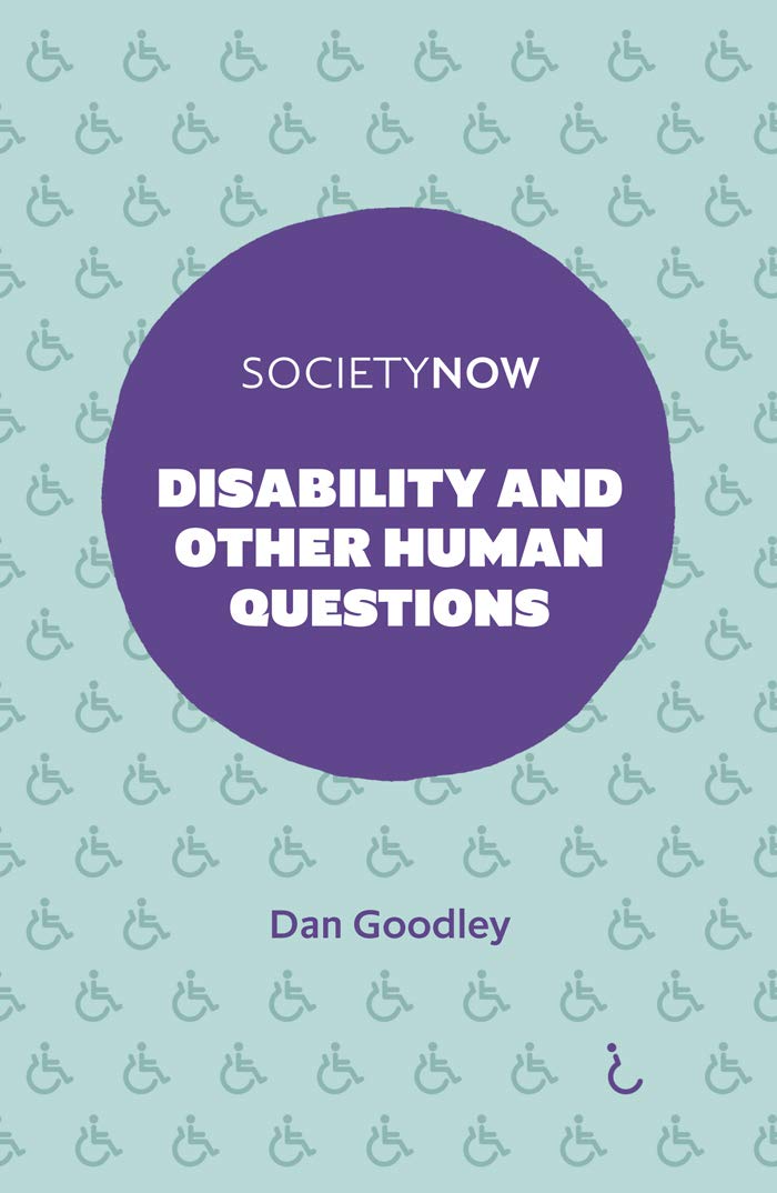 Disability and Other Human Questions (SocietyNow)