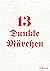 13 Dunkle Märchen (German Edition)