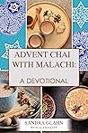 Advent Chai with Malachi: A Devotional for Advent Book cover for Advent Chai with Malachi: A Devotional for Advent
