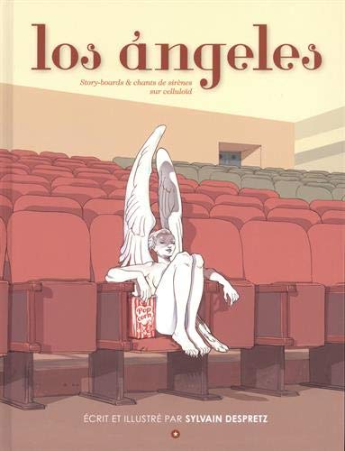 Los Angeles Story-Boards & Chants de Sirène sur Celluloid