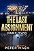 The Last Assignment, Part Two