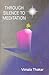 Through Silence to Meditation