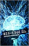 Bio-Edge: Vol 1: ...