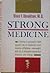 Strong Medicine