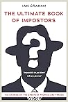 The Ultimate Book of Impostors by Ian Graham