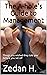 The A-hole's Guide to Management by Zedan H. The A-hole's Guide to Management by Zedan H.