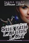 Cauliflower Heart: She Who Laughs Last