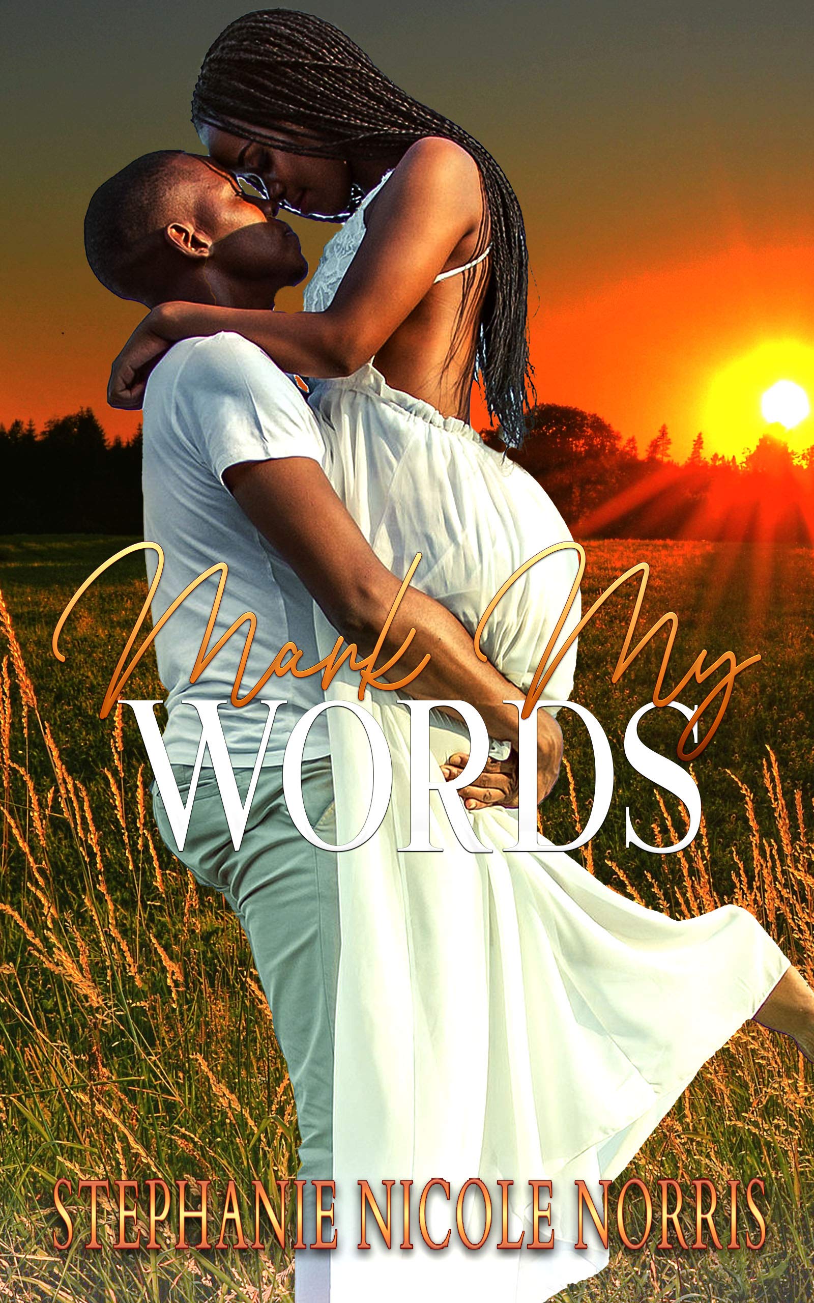 Mark My Words (Kindle Edition)