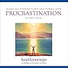 Guided Self-Hypnosis to Help Free Yourself from Procrastination- Hypnotic Guided Imagery to Reduce Anxiety and Support Healthy, Timely, Focused Work Habits