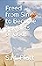 Freed From Sin to Become Se...