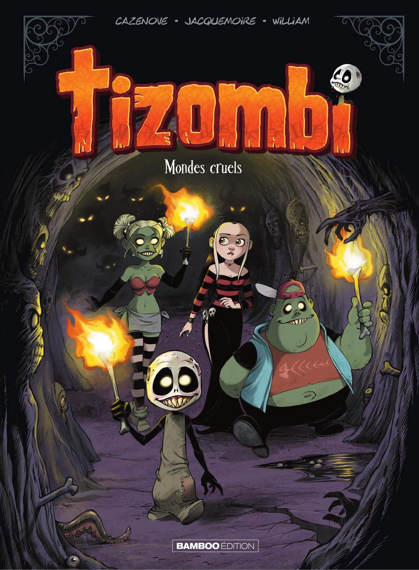 Tizombi - Tome 4 - Mondes cruels (French Edition)