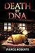 Death by DNA
