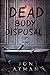 Dead Body Disposal