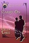 Carry On by Celia Lake
