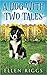 A Dog with Two Tales (Bought-the-Farm Mystery #0.5)