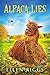 Alpaca Lies (Bought-the-Farm Mystery #5)