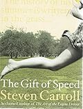 The Gift of Speed
