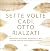 Sette volte cadi, otto rialzati by Genevienne Pecunia