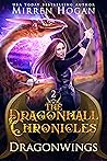 Dragonwings (The Dragonhall Chronicles Book 2)