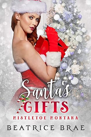 Santa's Gifts (Mistletoe Montana, #5)