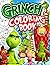 Grinch Coloring Book: Grinc...