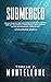 Submerged by Thomas F. Monteleone