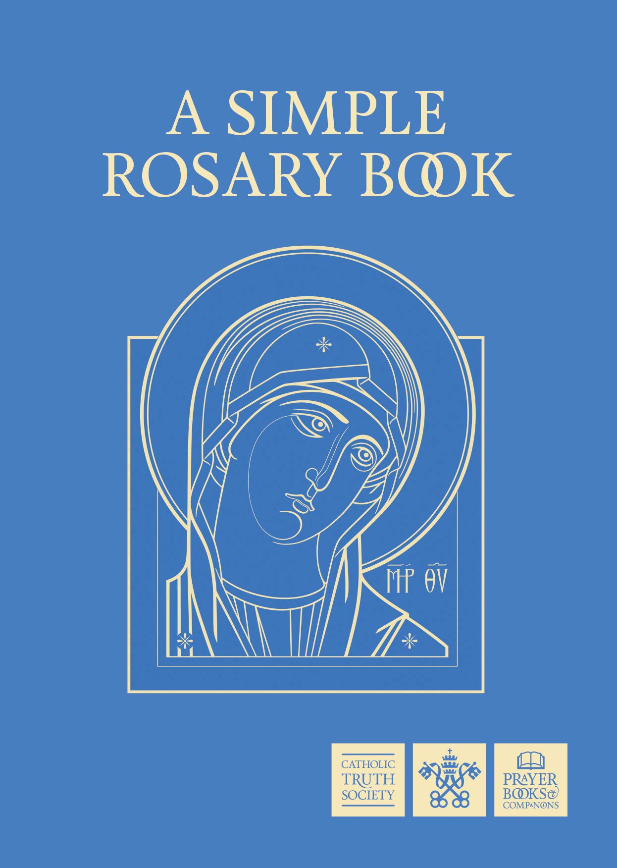 A Simple Rosary Book (Kindle Edition)