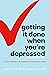 Getting It Done When You're Depressed: 50 Strategies for Keeping Your Life on Track