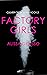 Factory Girls (Culver Creek...